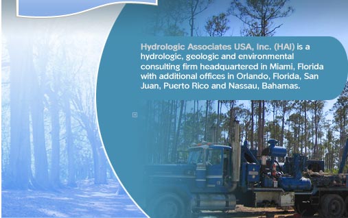 Hydrologic Associates is a hydrologic, geologic and environmental consulting firm headquarted in Miami, Florida with additional offices in Orlando, Florida; San Juan, Puerto Rico; and Nassau Bahanmas.